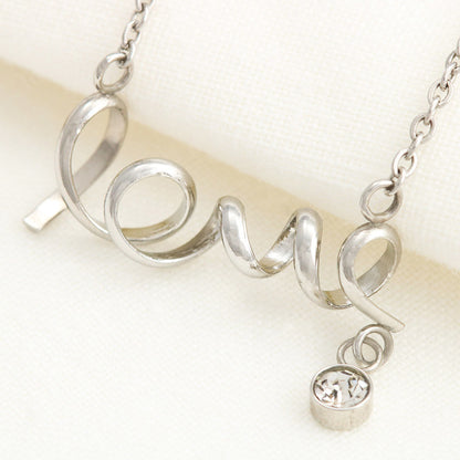 Scripted Love Necklace | Best Gift for Her